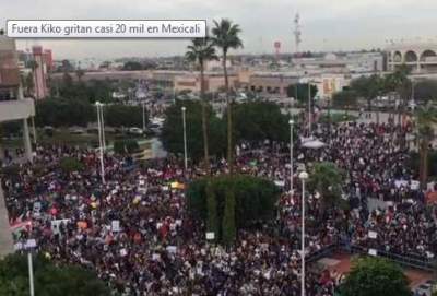 "Fuera Kiko" gritan más de 15 mil en Mexicali