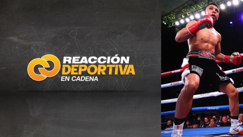 REACCIÓN DEPORTIVA con Carlos Yeme: El crecimiento de Jaime Munguia