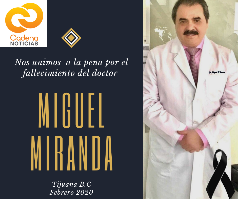 Tristeza por el fallecimiento del doctor Miranda