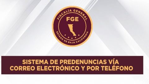 Predenuncias vía correo electrónico y por teléfono de la FGE