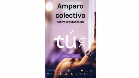 Movimiento #túeresbc promoverá amparo colectivo