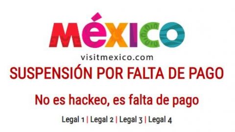 VisitMéxico, suspendida por presunta falta de pago