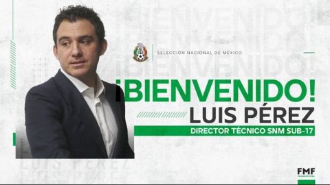 Luis Pérez, nuevo técnico de la Selección Mexicana Sub-17