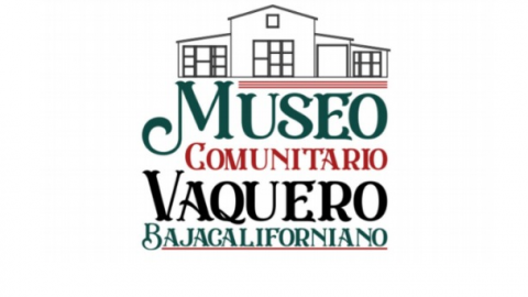 Tendrá Tijuana Museo Comunitario Vaquero