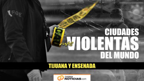 Tijuana y Ensenada entre las ciudades más peligrosas del mundo