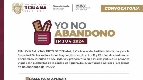 Ayuntamiento de Tijuana lanza convocatoria para el programa 'Yo No Abandono'